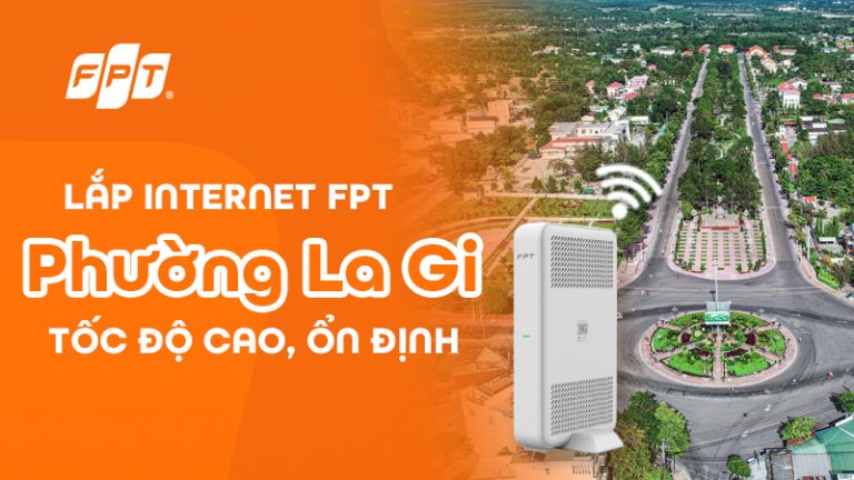 Lắp Wifi FPT phường La Gi, Lâm Đồng – Modem Wifi 6 thế hệ mới